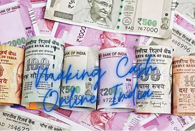 Making Cash Online India